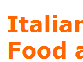 Italian Food and Culture - All about the typical Italian foods history